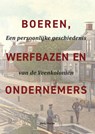 Boeren, werfbazen en ondernemers - Marij Thiecke - 9789052946511