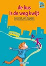De bus is de weg kwijt - Anneriek van Heugten - 9789053003305