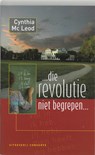 ... die revolutie niet begrepen!... - C. MacLeod - 9789054292012