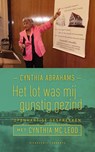 Het lot was mij gunstig gezind - Cynthia Abrahams - 9789054294467