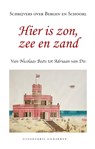 Hier is zon, zee en zand -  - 9789054294924