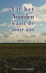 Uit het Noorden waait de muze aan - H. Rouweler - 9789054521860