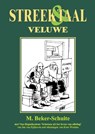 Streek & Taal Veluwe - M. Beker-Schuite ; Jan van Rijthoven - 9789055123506