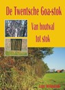 De Twentsche goa-stok - Jan Wilmink - 9789055123841