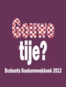 Gouwe tije? - Cor Swanenberg ; Jan Luysterberg - 9789055123889