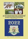 Achterhoekse & Liemerse spreukenkalender 2022 -  - 9789055125111