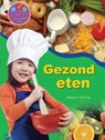 Gezond eten - Helen Orme - 9789055666157