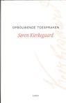 Opbouwende toespraken - Søren Kierkegaard - 9789055739769