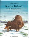 Kleine IJsbeer redt de rendieren - Hans de Beer - 9789055790319