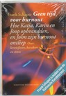 Geen tijd voor burnout - SCHAPER, F. - 9789055943142