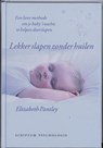 Lekker slapen zonder huilen - E. Pantley - 9789055944316