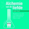 Alchemie van de liefde - Lisette Thooft - 9789055945832