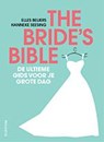 The Bride's Bible - Elles Beijers ; Hanneke Seesing - 9789055947942