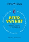 Beter van niet - Jeffrey Wijnberg - 9789055949496