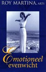 Emotioneel evenwicht - MARTINA, Roy - 9789055990740