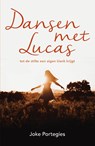 Dansen met Lucas - Joke Portegies - 9789055993598
