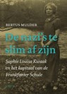 De nazi’s te slim af zijn - Bertus Mulder - 9789056153557