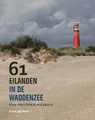 61 eilanden in de Waddenzee - Evert Jan Prins - 9789056156732