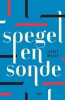 Spegel en sonde - Jetske Bilker - 9789056157289