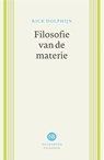 Filosofie van de materie - Rick Dolphijn - 9789056159740