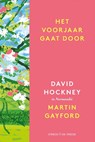 Het voorjaar gaat door - Martin Gayford - 9789056159962