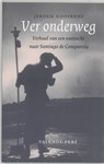 Ver onderweg - J. Gooskens - 9789056250461