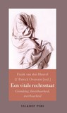 Een vitale rechtsstaat - Frank van den Heuvel ; Patrick Overeem - 9789056255176