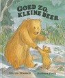 Goed zo, Kleine Beer - Martin Waddell - 9789056371876