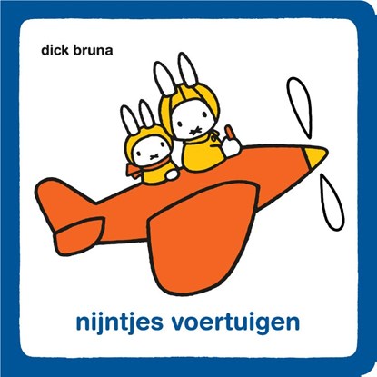 nijntjes voertuigen, Dick Bruna - Gebonden - 9789056477936