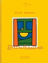 Dick Bruna - Bruce Ingman ; Ramona Reihill - 9789056478438