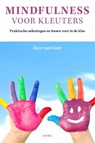 Mindfulness voor kleuters - Inez van Goor - 9789056703509
