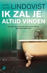 Ik zal je altijd vinden - John Ajvide Lindqvist - 9789056725648