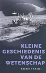 Kleine geschiedenis van de wetenschap - R. Vermij - 9789057122248