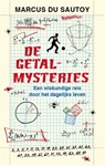 De getalmysteries - Marcus Du Sautoy ; Marcus du Sautoy ; Krivaja Translations - 9789057123306