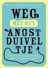 Weg met het angstduiveltje - Kate Collins-Donnelly - 9789057124549
