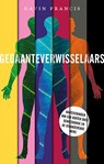 Gedaanteverwisselaars - Gavin Francis - 9789057125041