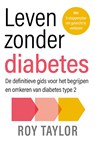 Leven zonder diabetes - Roy Taylor - 9789057125423
