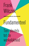 Fundamenteel - Frank Wilczek - 9789057125560