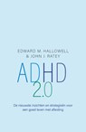 ADHD 2.0 - Edward M. Hallowell ; John J. Ratey - 9789057125751