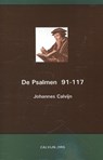 De Psalmen 91-117 - Johannes Calvijn - 9789057191770