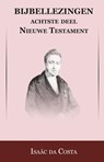 Nieuwe Testament Handelingen der Apostelen - Isaac da Costa ; Johan Schimsheimer - 9789057193194