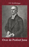 Over de Profeet Jona - H.F. Kohlbrügge - 9789057195792