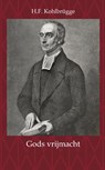 Gods vrijmacht - H.F. Kohlbrügge - 9789057196003