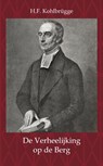 De verheerlijking op de berg - H.F. Kohlbrügge - 9789057196010