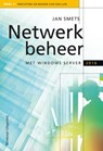 Netwerkbeheer met Windows Server 2016 en Windows 10 1 Inrichting en beheer van een LAN - Jan Smets - 9789057523601