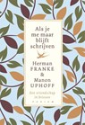 Als je me maar blijft schrijven - Herman Franke ; Manon Uphoff - 9789057595233