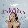Het staat vast: ik ben fabuleus - Hélène Bonhomme - 9789058041296
