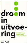 Droom in uitvoering - Jan Pool - 9789058111128