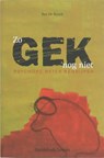 Zo gek nog niet - Rouck, B. De - 9789058265135