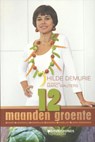 12 maanden groente - Hilde Demurie ; Marc Wauters - 9789058267740